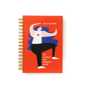 Daily Planner / Anxious But Fabulous