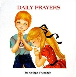 Daily Prayers by George Brundage