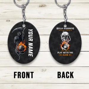 Grim Reaper Billiard Pool 8 Ball Hello Darkness My Old Friend Personalized Name Keychain Gift For Billiard Players