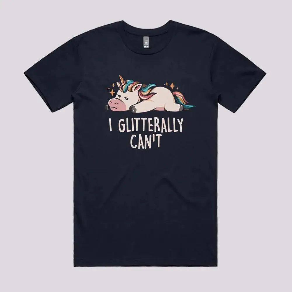 I Glittery Can't T-Shirt