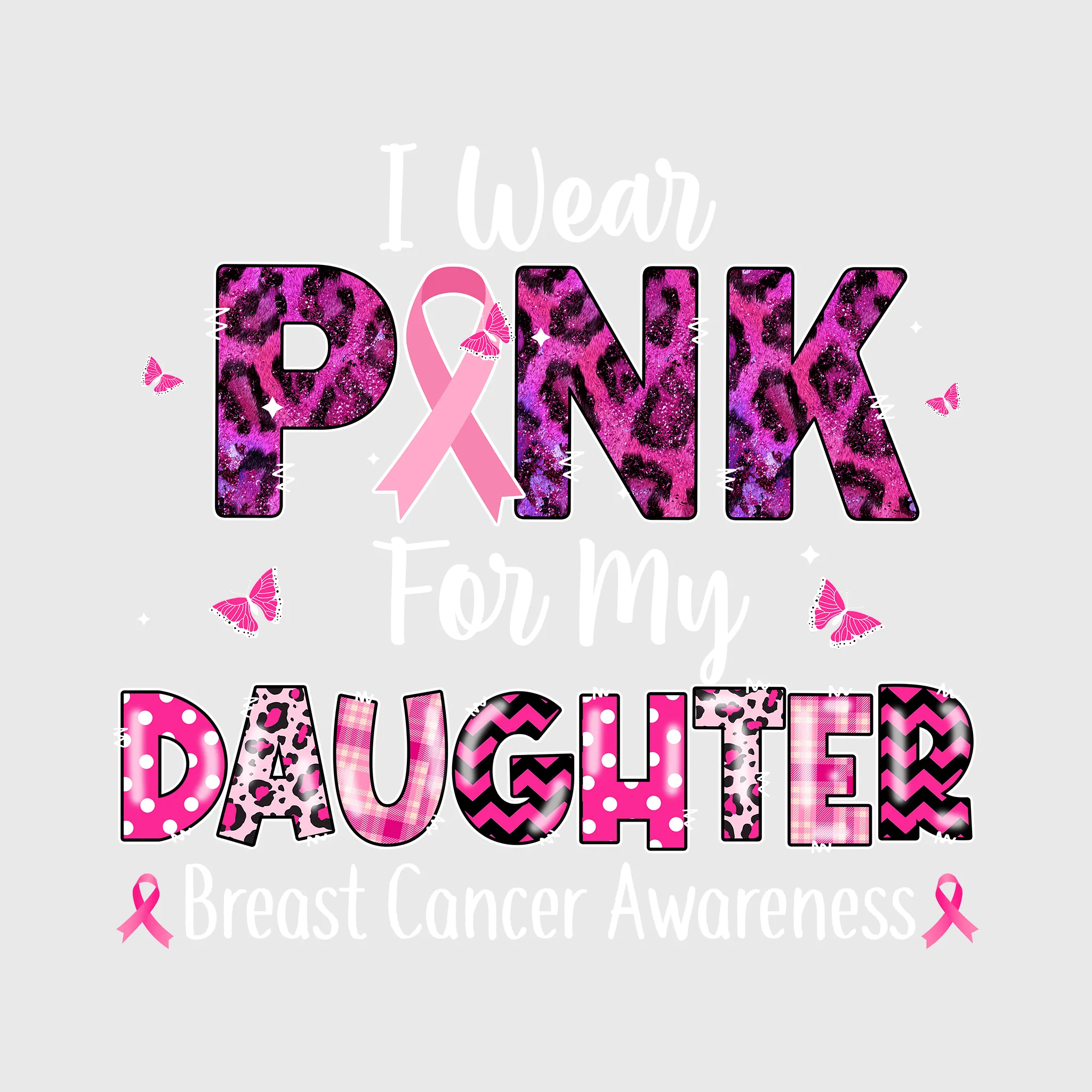 I Wear Pink For My Daughter Glitter Ribbon Transfer