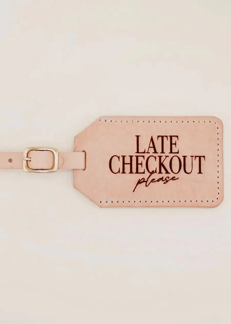 Late Check Out Luggage Tag