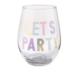Stemless Wine Glass - Let's Party